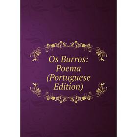 

Книга Os Burros: Poema (Portuguese Edition)