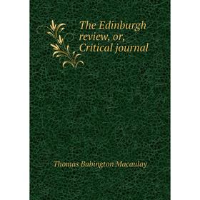 

Книга The Edinburgh review, or, Critical journal