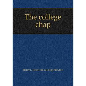 

Книга The college chap