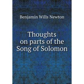 

Книга Thoughts on parts of the Song of Solomon