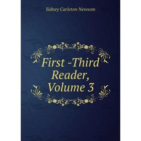 

Книга First -Third Reader, Volume 3