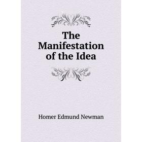 

Книга The Manifestation of the Idea