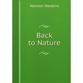 

Книга Back to Nature