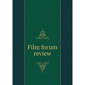 

Книга Film forum review