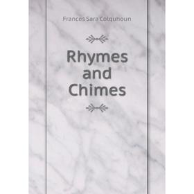 

Книга Rhymes and Chimes