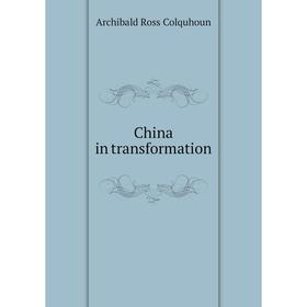 

Книга China in transformation