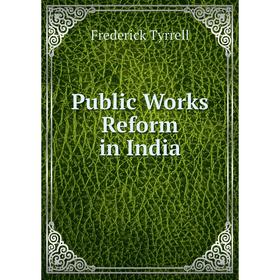 

Книга Public Works Reform in India