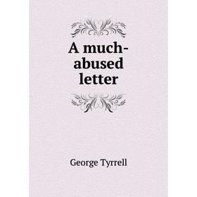 

Книга A much-abused letter