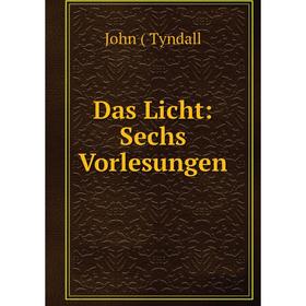 

Книга Das Licht: Sechs Vorlesungen