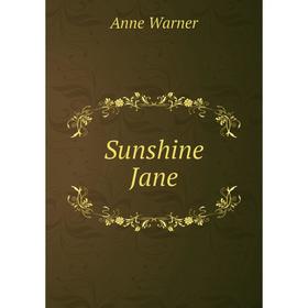 

Книга Sunshine Jane