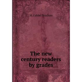 

Книга The new century readers by grades