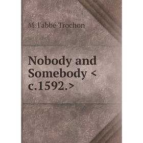 

Книга Nobody and Somebody c 1592
