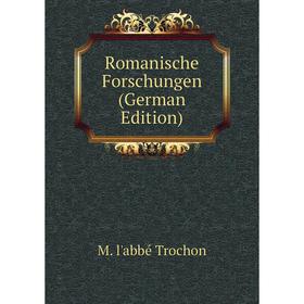 

Книга Romanische Forschungen (German Edition)