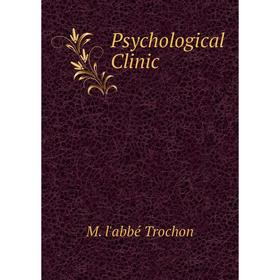 

Книга Psychological Clinic