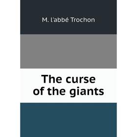

Книга The curse of the giants