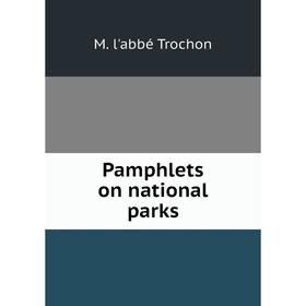 

Книга Pamphlets on national parks