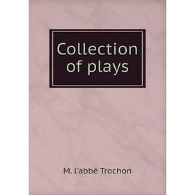 

Книга Collection of plays