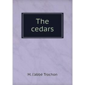 

Книга The cedars