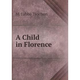 

Книга A Child in Florence