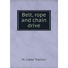 

Книга Belt, rope and chain drive