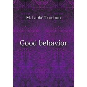 

Книга Good behavior