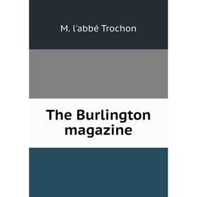 

Книга The Burlington magazine