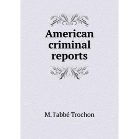 

Книга American criminal reports