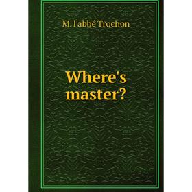 

Книга Where's master