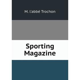 

Книга Sporting Magazine