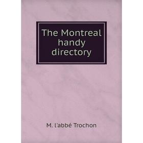 

Книга The Montreal handy directory