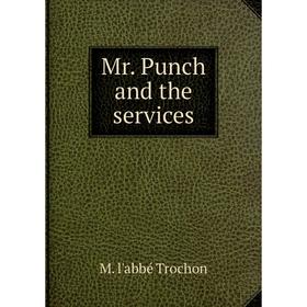 

Книга Mr Punch and the services