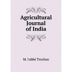 

Книга Agricultural Journal of India