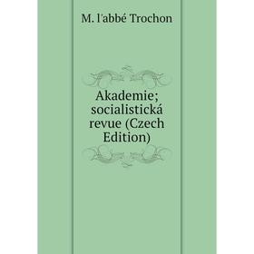 

Книга Akademie; socialistická revue (Czech Edition)