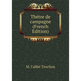 

Книга Thétre de campagne (French Edition)