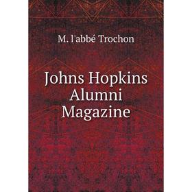 

Книга Johns Hopkins Alumni Magazine