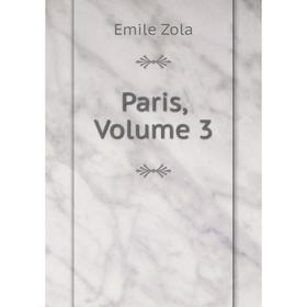 

Книга Paris, Volume 3