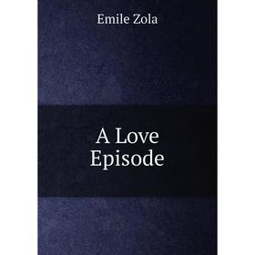 

Книга A Love Episode