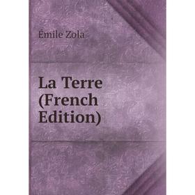 

Книга La Terre