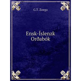 

Книга Ensk-Íslenzk Orðabók