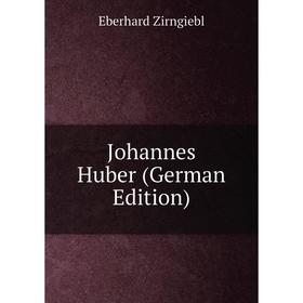

Книга Johannes Huber