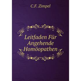 

Книга Leitfaden Für Angehende Homöopathen