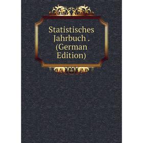 

Книга Statistisches Jahrbuch. (German Edition)