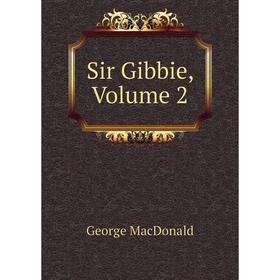 

Книга Sir Gibbie, Volume 2