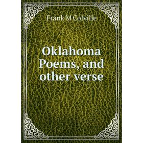 

Книга Oklahoma Poems, and other verse
