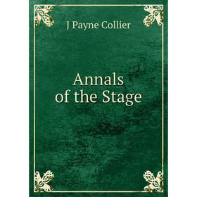 

Книга Annals of the Stage