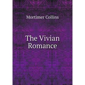 

Книга The Vivian Romance