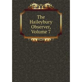

Книга The Haileybury Observer, Volume 7