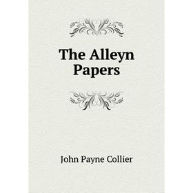 

Книга The Alleyn Papers