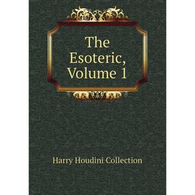 

Книга The Esoteric, Volume 1