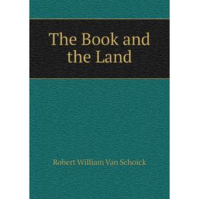 

Книга The Book and the Land